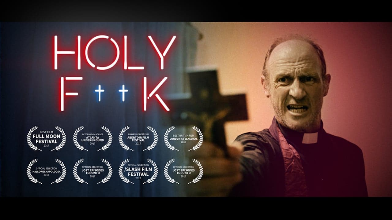 Phil Sealey HOLY F__K in Short Film